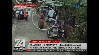 24 Oras: 13-anyos na binatilyo, umaming ginalaw at pinatay ang batang isinilid pa sa sako