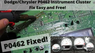 Short Version 05-10 Dodge/Chrysler P0462 Instrument Cluster Fix Easy and Free!