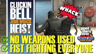 ⭐GTA 5 | Cluckin Bell Heist FIST FIGHTING MY WAY OUT from START to END WITH MY BARE HANDS ONLY⭐(💜)