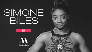 MasterClass Live with Simone Biles | MasterClass