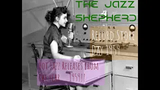 #263/ Record Store day 1959 part 1.... Blue Note and Prestige/New Jazz!!