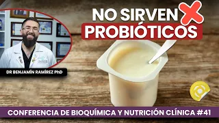 Los Probióticos del Yogurt No Servirían - Conferencia # 41 Contra las Enfermedades - Dr Benjamín PhD