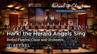 Hark! the Herald Angels Sing (Willcocks) - Bethel Festival Choir and Orchestra