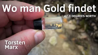 Wo man Gold findet - Goldwaschen mit Torsten Marx