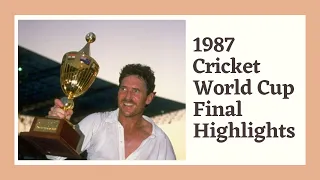 🏆1987 Cricket World Cup Final Highlights | Australia vs England