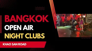 Open Air Night Clubs in Bangkok