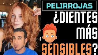 👩🏼‍🦰¿Tienen las PELIRROJAS los DIENTES más SENSIBLES? - Dolor dental y anestesia