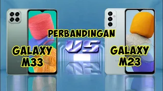 Perbandingan Samsung Galaxy M33 vs Samsung Galaxy M23