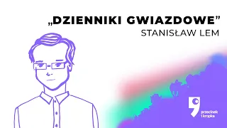 Nauka czytania: Stanisław Lem, Dzienniki gwiazdowe | część I