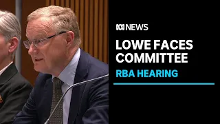 RBA Governor Philip Lowe faces economic committee | ABC News