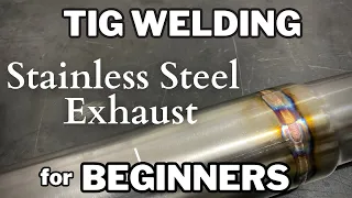 TIG welding stainless steel exhaust tubing for beginners.