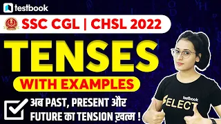 SSC CGL/CHSL 2022 English Classes | Tenses in English Grammar with Examples | Ananya Ma'am