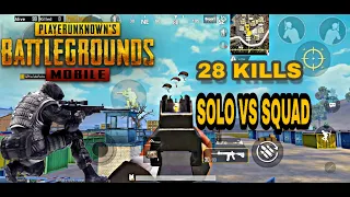 5 FINGERS CLAW │PUBG MOBILE │28 KILLS SOLO VS SQUAD │ASIA SERVER