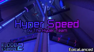 Hyper Speed (Crazy) by The Hyper Team | FE2 Community Maps