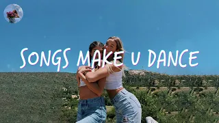 Songs that'll make you dance the whole day ~ Mood booster playlist