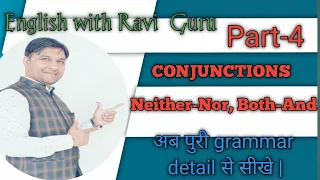 Conjunction Part-4 | Use of Neither-Nor Both-And | #conjunctions#englishwithraviguru #englishgrammar