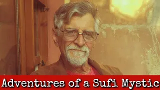 Ep179: Adventures of a Sufi Mystic - Dr Yannis Toussulis