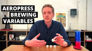 Brewing Variables: Understanding the six main variables in your AeroPress brewing recipe