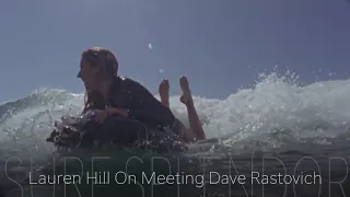 Lauren Hill On Meeting Dave Rastovich