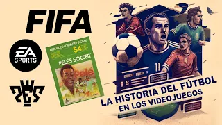 La Evolución Épica de los Videojuegos de Fútbol | Pelé 1981 a FIFA 2022: