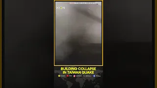 CCTV captures building collapsing in Taiwan aftershocks | WION Shorts