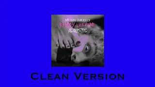 Bloody Valentine Acoustic - Machine Gun Kelly - Clean Version