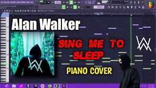 Alan Walker - Sing me to sleep | Piano  cover in Fl Studio