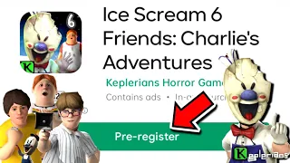 Ice Scream 6 PRE-REGISTER Available Now! | Ice Scream 6 Pre-register | Ice Scream 6 | Keplerians