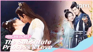 ✨Highlight:General Falls in Love with Sweet Girl💕| The Substitute Princess's Love | iQIYI Romance