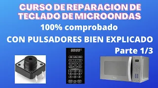 curso de reparación de teclado de microondas parte 1/3