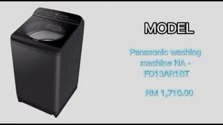 Unboxing Panasonic washing machine NA - FD13AR1BT RM1,710.00