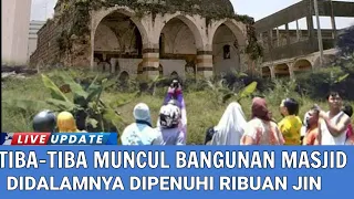 Merinding! Ditemukan Masjid Didalamnya Ribuan Jin Muslim Terekam Gemparkan Warga..