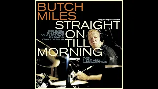 Butch Miles - When You Wish Upon a Star(feat  Bob Ojeda, B. Porter, D.Lawrence, F. Wess, K. Drew)