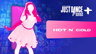 Just Dance 2023 Edition+: “Hot N' Cold (Chick Version)” by Katy Perry