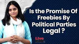 Is the Promise Of Freebies By Political Parties Legal?