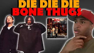BONE THUGS DIE DIE DIE REACTION | THIS SONG IS DARK!!