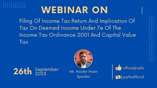 Webinar On Filing Of Income Tax Return And Implication Of Tax On Deemed Income Under 7e - PIPFA