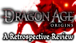 Dragon Age Origins: A Retrospective Review