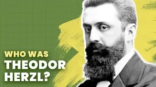 Theodor Herzl: The Zionist Dream of a Jewish State | History of Israel Explained | Unpacked