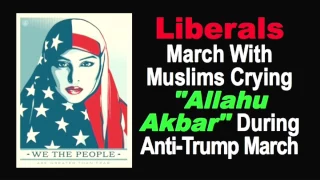 Liberals March With Muslims at Anti-trump March