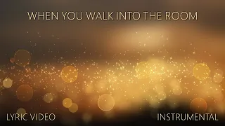 When You Walk Into The Room - Lyric Video - Instrumental Piano Cover - Torwalt - Jesus Culture