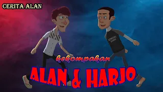 Kekompakan Alan & @harjonibos . Animasi Lucu.(By Cerita Warga)