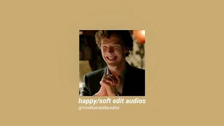 soft/happy edit audios that will make your day ♡