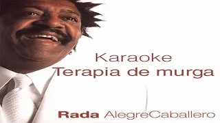 Karaoke Terapia de murga - Rubén Rada