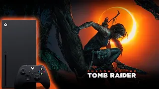 SHADOW OF THE TOMB RAIDER | XBOX SERIES X | 4K 60 FPS | БОЖЕСТВЕННО