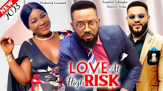 LOVE AT HIGH RISK (2023 New) - Frederick Leonard, Destiny Etiko, Flashboy Latest Nolly-Nigeria Movie