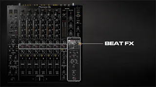#8. How to use Beat FX | DJM-V10 6-channel professional mixer tutorial series