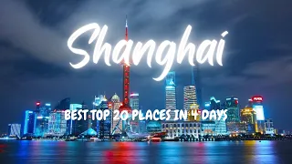 SHANGHAI, China travel plan: How to spend 4 amazing days