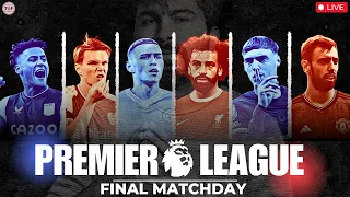 Man City v West Ham | Arsenal v Everton | Klopp's Last Liverpool Game | LIVE PL Final Day Watchalong