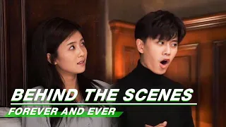 Behind The Scenes: This Battle, Ren Jialun & Bai Lu Tie! | Forever and Ever | 一生一世 | iQIYI